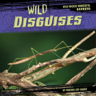 Wild Disguises By Virginia Loh-Hagan Cover Image