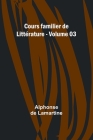 Cours familier de Littérature - Volume 03 Cover Image