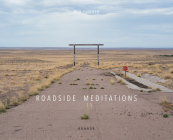 Roadside Meditations By Rob Hammer (Photographer), Rob Hammer, Nick Yetto (Text by (Art/Photo Books)) Cover Image