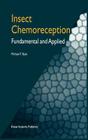 Insect Chemoreception: Fundamental and Applied By M. F. Ryan Cover Image