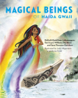 Magical Beings of Haida Gwaii By Terri-Lynn Williams-Davidson, Sara Florence Davidson, Alyssa Koski (Illustrator) Cover Image