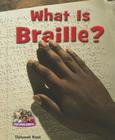 What Is Braille? (Overcoming Barriers) By Deborah Kent Cover Image