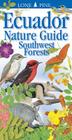 Ecuador Nature Guide Southwest Forests By Chris Jiggins, Pablo Andrade, Eduardo Cueva Cover Image