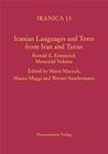 Iranian Languages and Texts from Iran and Turan: Ronald E. Emmerick Memorial Volume Cover Image
