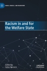Racism in and for the Welfare State (Marx) By Fabio Perocco (Editor) Cover Image