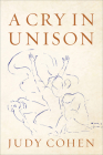 A Cry in Unison By Judy Cohen Cover Image