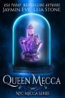 Queen Mecca (NYC Mecca #4) Cover Image