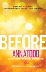 Before (The After Series #5) By Anna Todd Cover Image