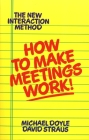 How to Make Meetings Work! By Michael Doyle Cover Image