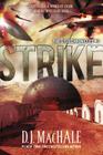 Strike: The SYLO Chronicles #3 By D. J. MacHale Cover Image