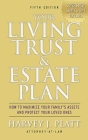Your Living Trust and Estate Plan 2012-2013: How to Maximize Your Family's Assets and Protect Your Loved Ones By Harvey J. Platt Cover Image