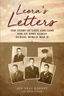 Leora's Letters: The Story of Love and Loss for an Iowa Family During World War II Cover Image