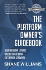 The Platform Owner's Guidebook: How industry experts unlock value from enterprise software Cover Image