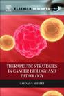 Therapeutic Strategies in Cancer Biology and Pathology By Gajanan V. Sherbet Cover Image