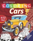 My first book of coloring - cars 2 - Night edition: Coloring Book For Children 4 to 12 Years - 27 Drawings - Volume 1 By Dar Beni Mezghana (Editor), Dar Beni Mezghana Cover Image