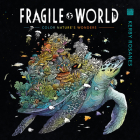Fragile World By Kerby Rosanes Cover Image