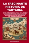 La Fascinante Historia de Tartaria Cover Image