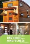 Building your Moveable Tiny House with Mindfulness Cover Image