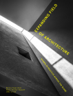 Expanding Field of Architecture: Women in Practice across the Globe Cover Image