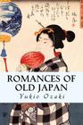 Romances of Old Japan By Yukio Ozaki Cover Image