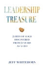 Leadership Treasure: 25 Bits of Gold Discovered From 25 Years as a CEO Cover Image