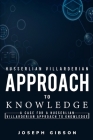 A Case for a Husserlian Villarderian Approach to Knowledge Cover Image