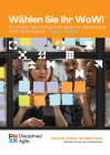 Choose your WoW - Second Edition (GERMAN): A Disciplined Agile Approach to Optimizing Your Way of Working By Scott Ambler, Mark Lines Cover Image
