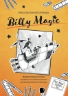 Billy Magic: Mit Bildern von Wilhelm Nowack und Natascha Nowack-Göttinger By Natascha Nowack-Göttinger Cover Image