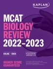 MCAT Biology Review 2022-2023: Online + Book (Kaplan Test Prep) Cover Image