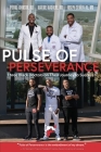 Pulse of Perseverance: Three Black Doctors on Their Journey to Success Cover Image