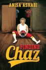 Finding Chaz By Anisa Ashabi Cover Image