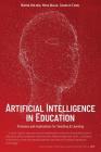 Artificial Intelligence in Education: Promises and Implications for Teaching and Learning Cover Image