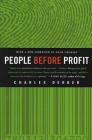 People Before Profit: The New Globalization in an Age of Terror, Big Money, and Economic Crisis By Charles Derber, Noam Chomsky (Foreword by) Cover Image