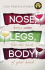 Nose, Legs, Body! Know Wine Like the Back of Your Hand Cover Image