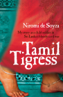 Tamil Tigress: My Story As a Child Soldier in Sri Lanka's Bloody Civil War By Niromi de Soyza Cover Image