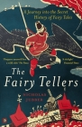 Fairy Tellers: A Journey into the Secret History of Fairy Tales By Nicholas Jubber Cover Image