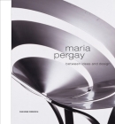 Maria Pergay: Between Ideas and Design Cover Image