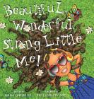 Beautiful, Wonderful, Strong Little Me! By Hannah Carmona Dias, Dolly Georgieva-Gode (Illustrator) Cover Image