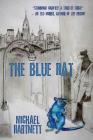 The Blue Rat: An El Buscador Noir By Michael Hartnett Cover Image