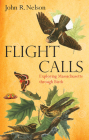 Flight Calls: Exploring Massachusetts through Birds By John R. Nelson Cover Image