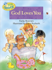 God Loves You (Little Blessings) By Kathleen Bostrom, Elena Kucharik (Illustrator) Cover Image