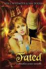 Fated: A Timeless Series Novella, Book Five Cover Image