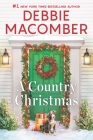 A Country Christmas (Heart of Texas) By Debbie Macomber Cover Image