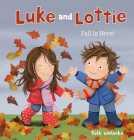 Luke and Lottie. Fall Is Here! Cover Image