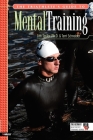 The Triathlete's Guide to Mental Training (Ultrafit Multisport Training) Cover Image