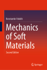 Mechanics of Soft Materials By Konstantin Volokh Cover Image