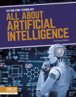 All about Artificial Intelligence By Joanne Mattern Cover Image