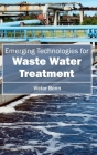Emergingtechnologiesforwaste Water Treatment By Victor Bonn (Editor) Cover Image