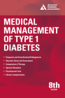 Medical Management of Type 1 Diabetes, 8th Edition By M. Sue Kirkman (Editor) Cover Image