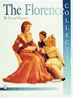 Florence Collectibles: An Era of Elegance (Schiffer Book for Craftspeople) Cover Image